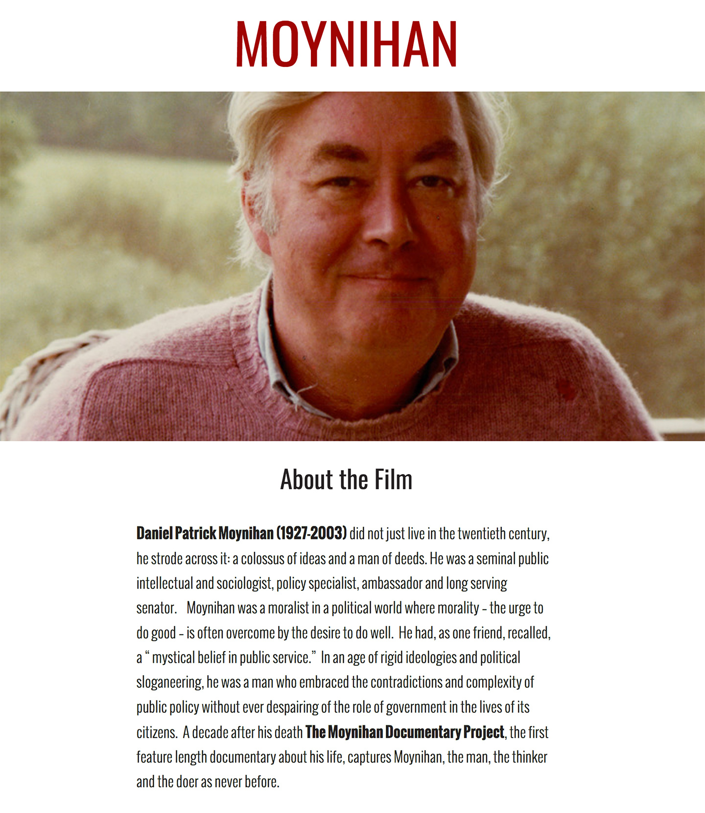 The Daniel Patrick Moynihan Film Project: Daniel Patrick Moynihan Film About