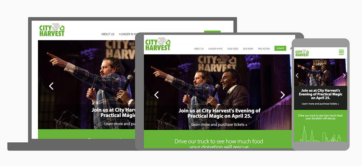City Harvest: The new site brings City Harvest up to date with modern usage patterns, with a responsive design across all devices and browsers.