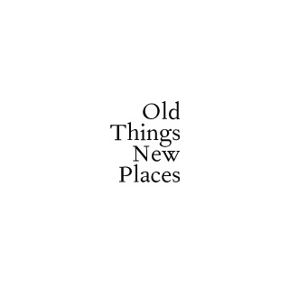 Old things, New places Logo